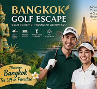6D5N 4R of Golf – Bangkok